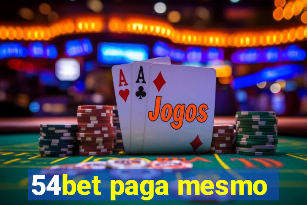 54bet paga mesmo